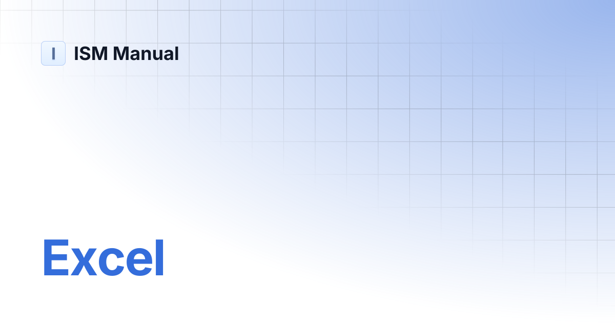 Excel | ISM Manual